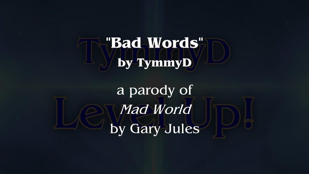 Bad Words (MMO Parody)