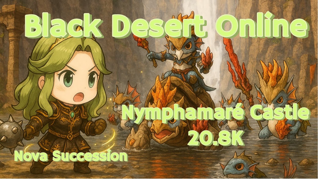 Black Desert Asia (TH/SEA) Nova Succession (Nymphamaré Castle 20.8K)