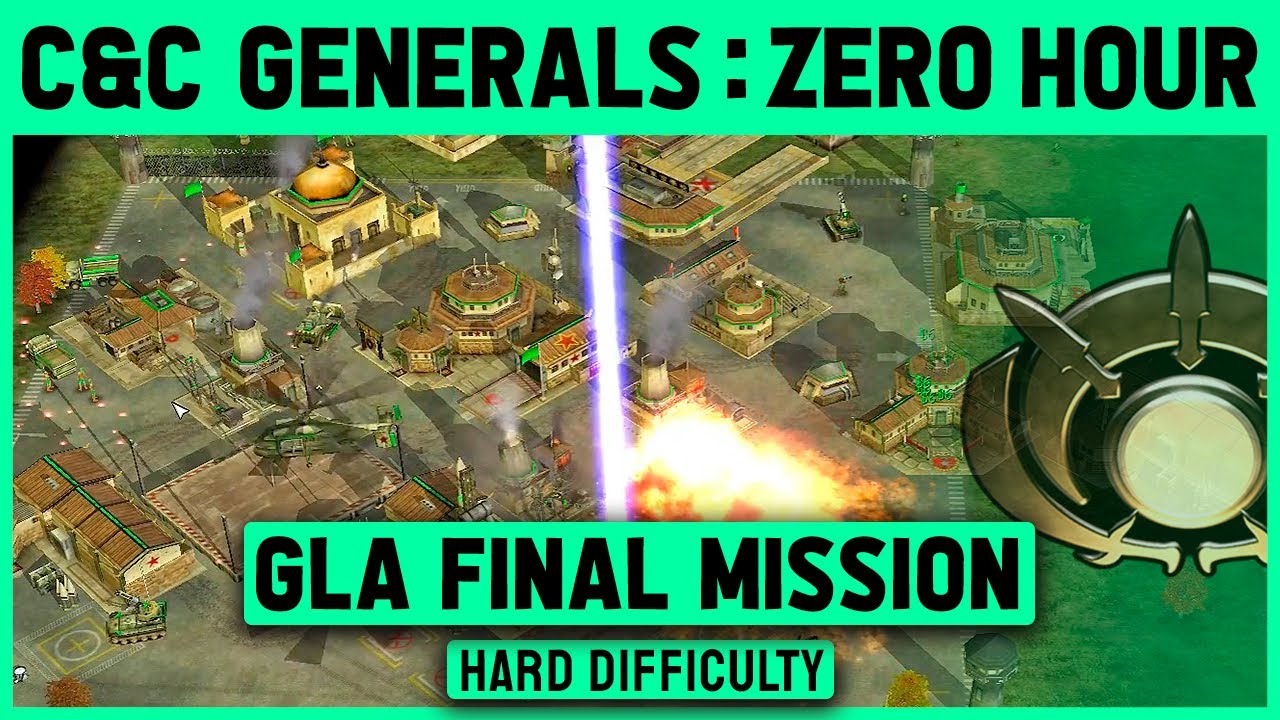 C&C Zero Hour - GLA Final Mission 5 - Sneak Attack [Hard / Patch 1.04] 1080p