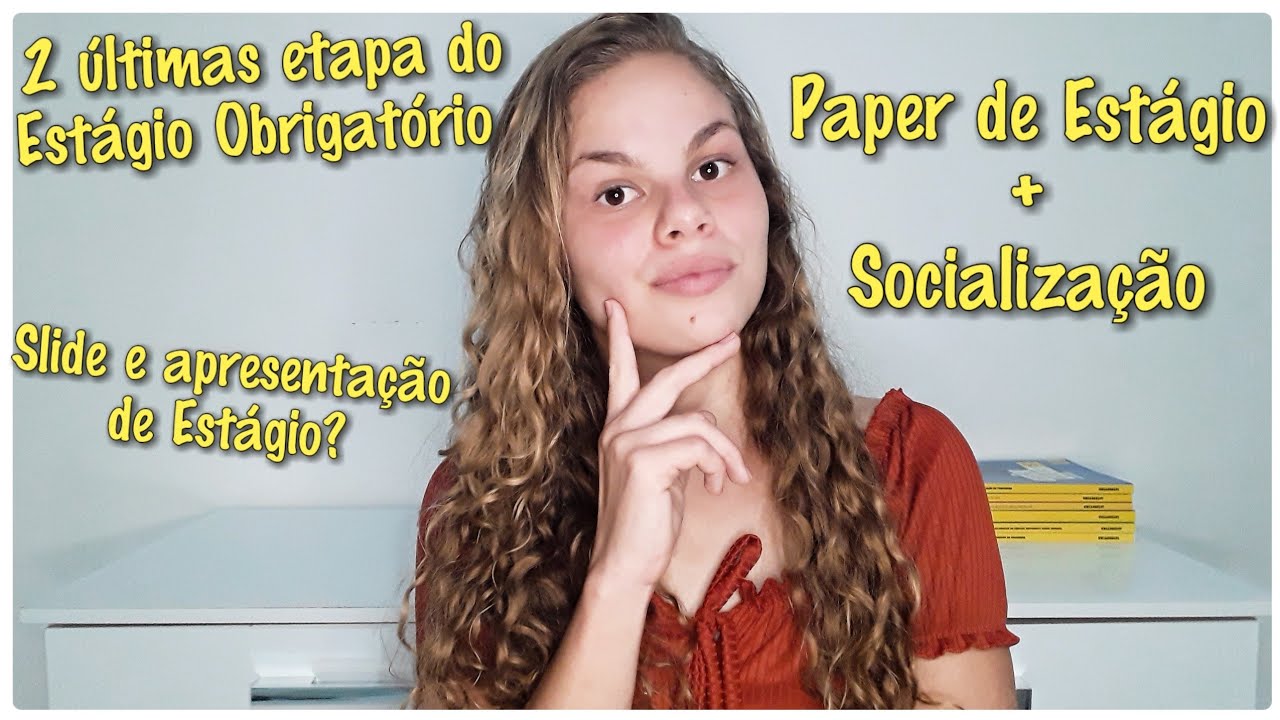 COMO FAZER PAPER DE ESTÁGIO + SLIDE DE SOCIALIZAÇÃO DA UNIASSELVI