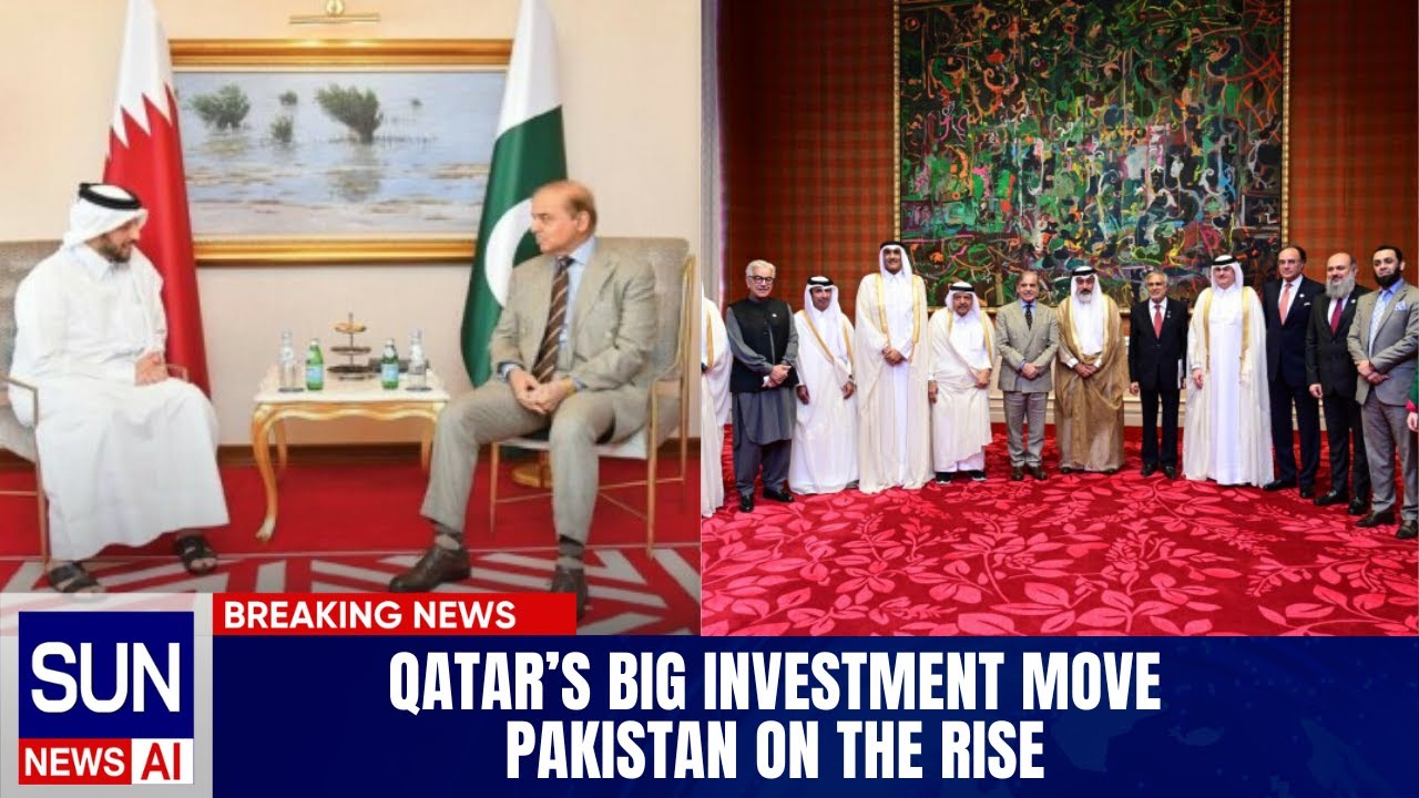 Qatar-Pakistan Partnership Sealed &mdash; Major Investment to Revive Economy | The Sun International