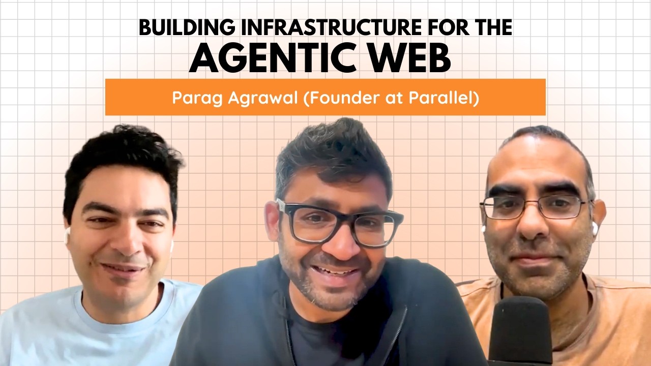 How AI Agents Will Reshape the Web with Parag Agrawal