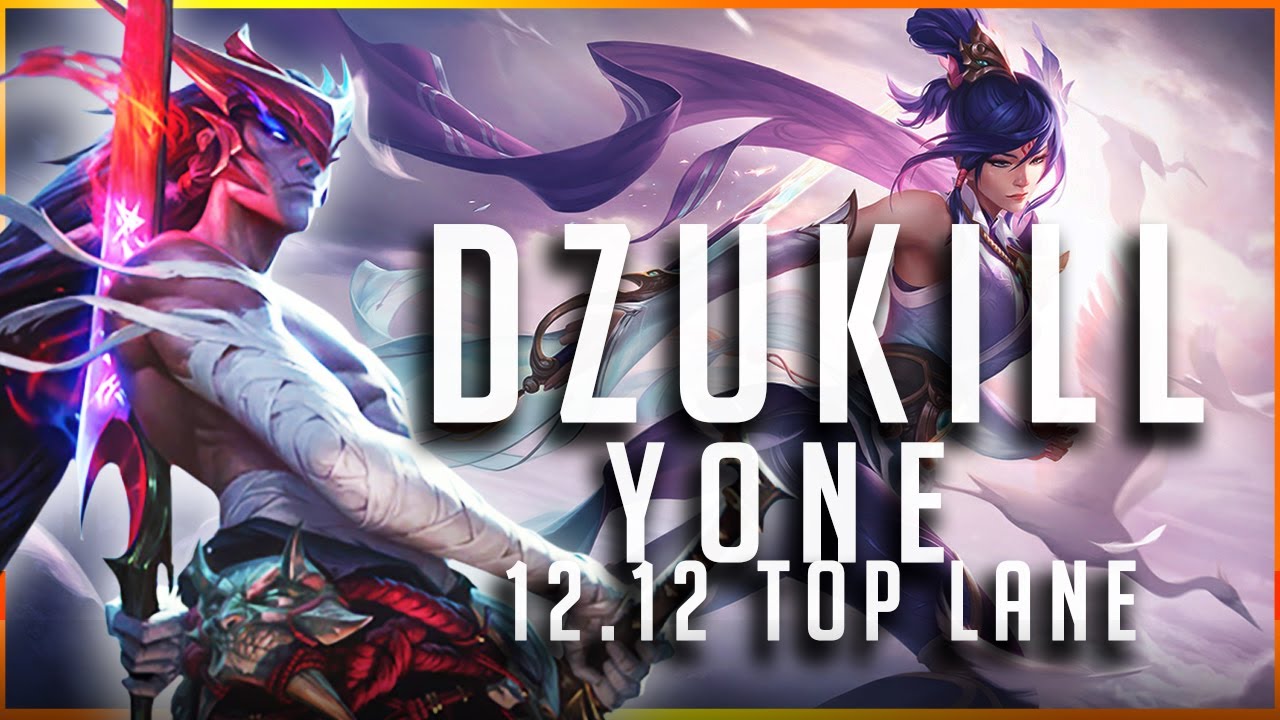 Dzukill - Yone vs Fiora TOP #3 Patch 12.12 - Yone Gameplay
