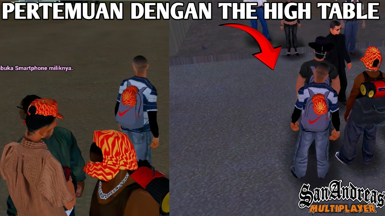 PERTEMUAN PARA BADSIDE DI KOTA  DENGAN PARA THE HIGH TABLE PEMBAHASAN BISNIS GTA SAMP ANDROID/PC