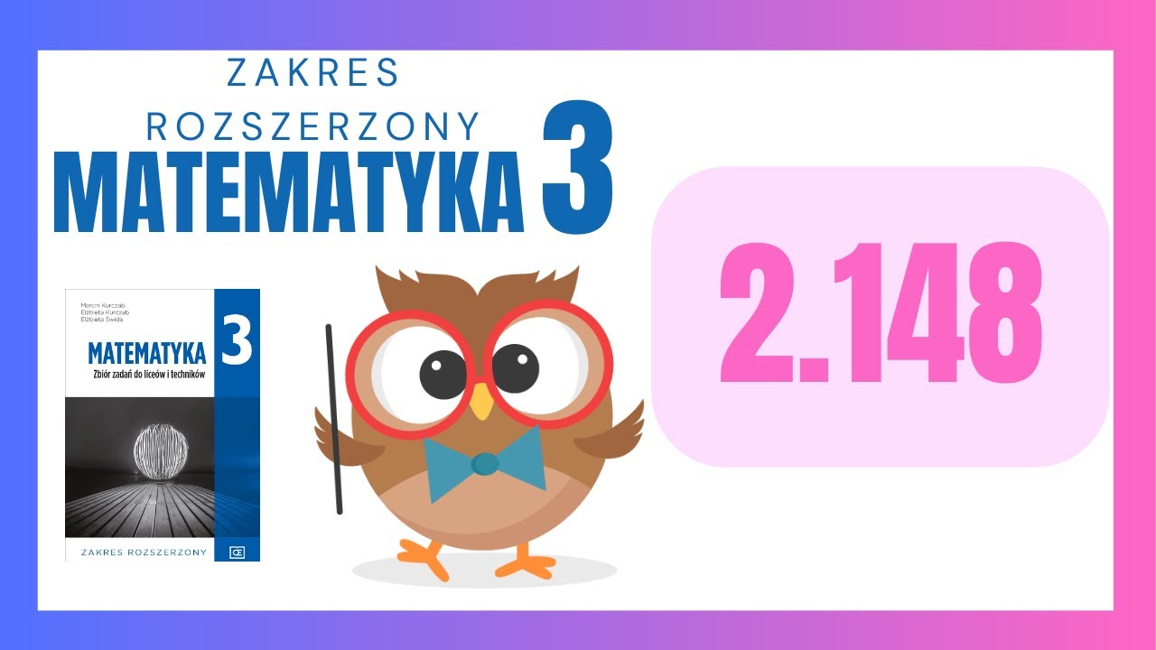 👉🏻✅🔴[2.148/R3] Suma trzech początkowych wyrazów nieskończonego ciągu geometrycznego (bₙ) jest równa