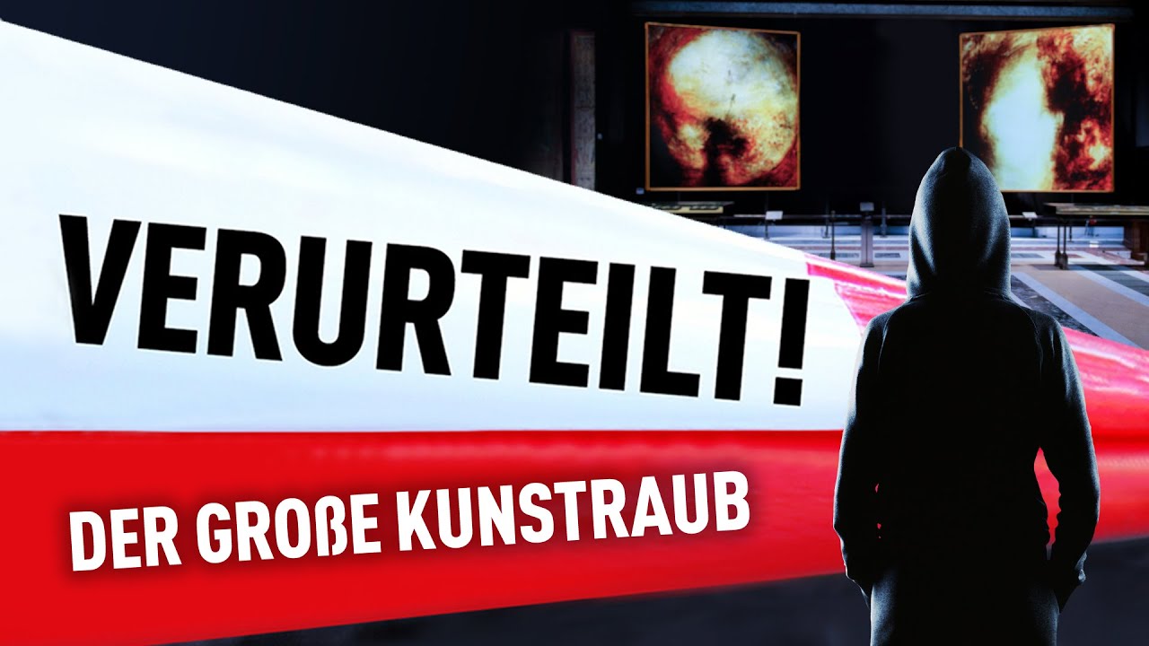 Der große Kunstraub | Verurteilt! - Der Gerichtspodcast