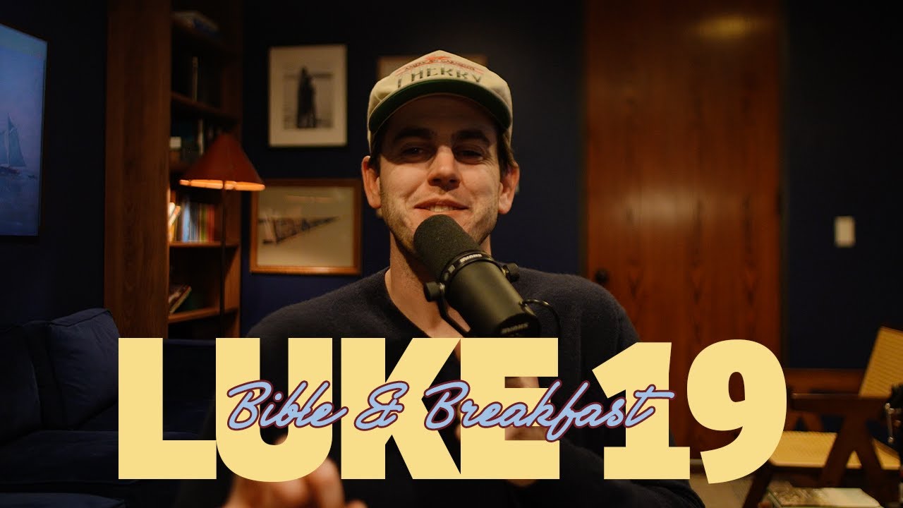 Bible in a Year | Luke 19 Recap