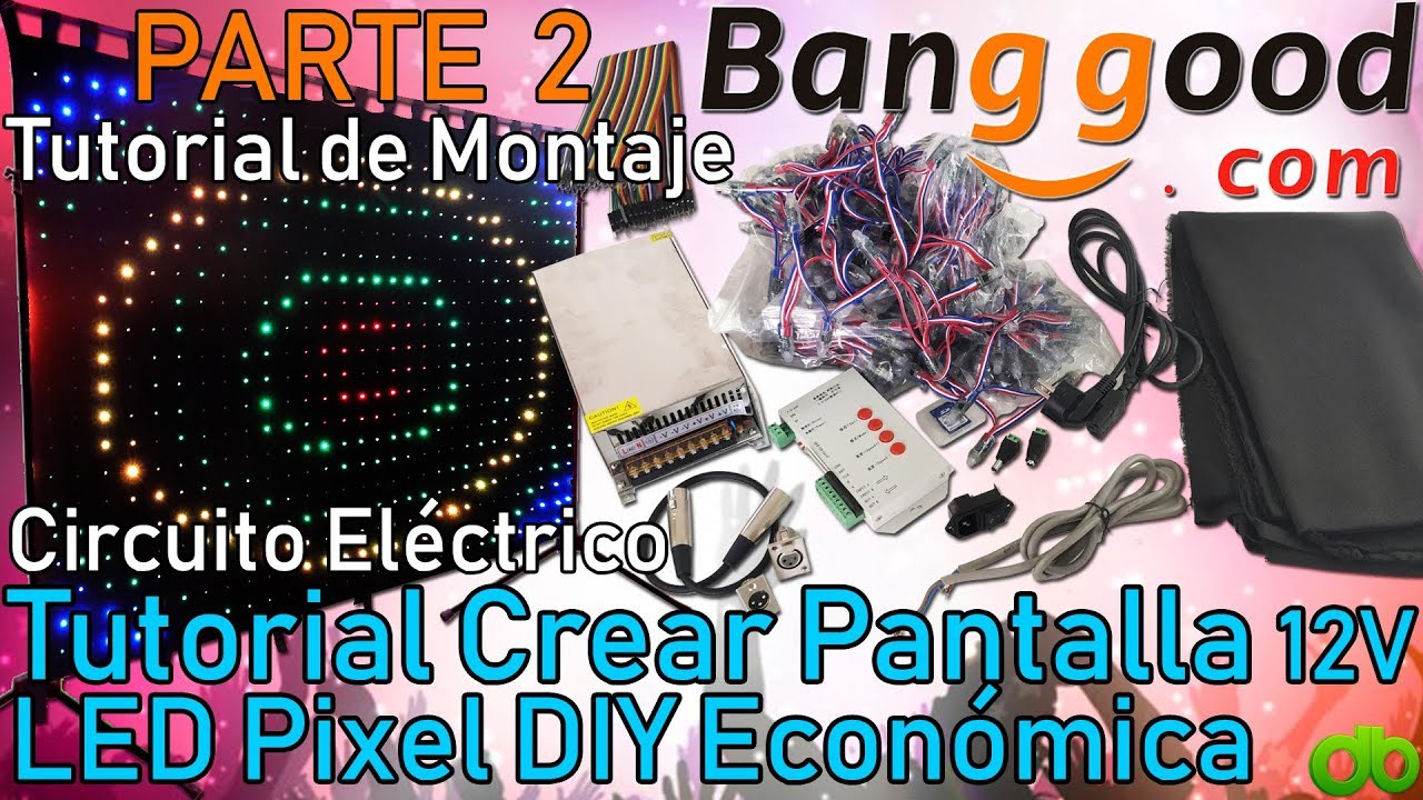 Tutorial Crear Pantalla HD Led Pixel WS2811 12V RGB DIY Parte 2 (Circuito Eléctrico y Montaje)