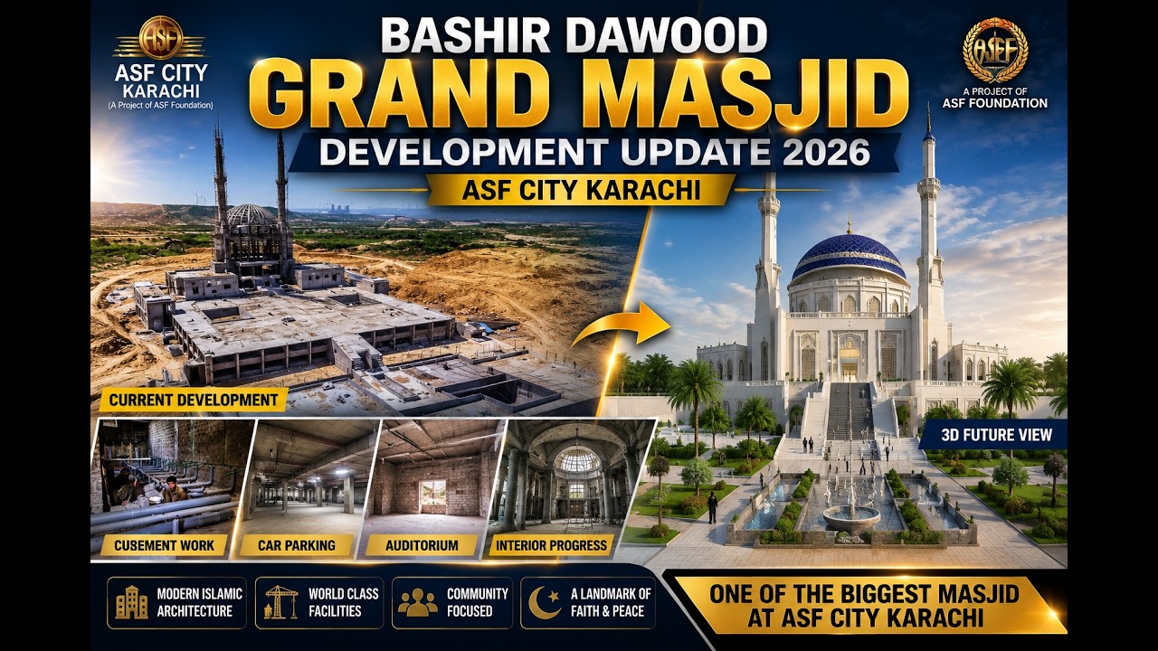 ASF City Grand Masjid (Bashir Dawood Masjid) Development Update 2026 | Basement & Park