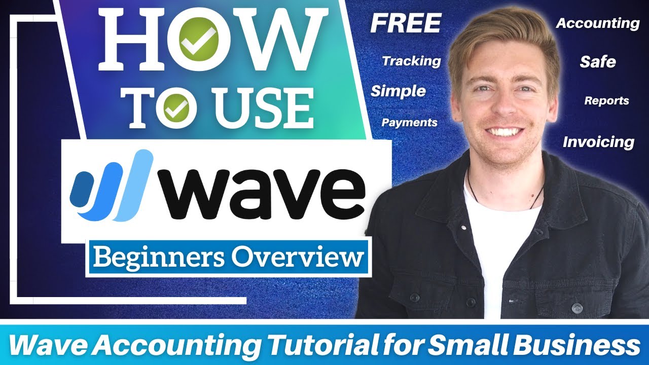 Учебное пособие по Wave Accounting для малого бизнеса | БЕСПЛАТНОЕ бухгалтерское программное обес...