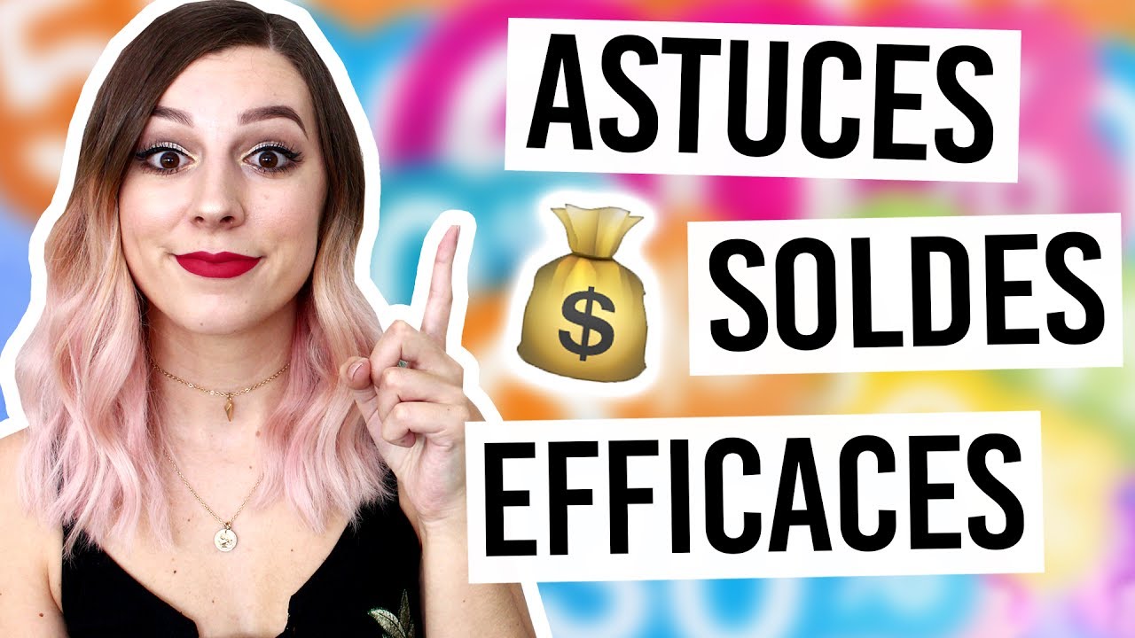 15 ASTUCES &Agrave; SAVOIR POUR R&Eacute;USSIR VOS SOLDES ! 💪🏼😏