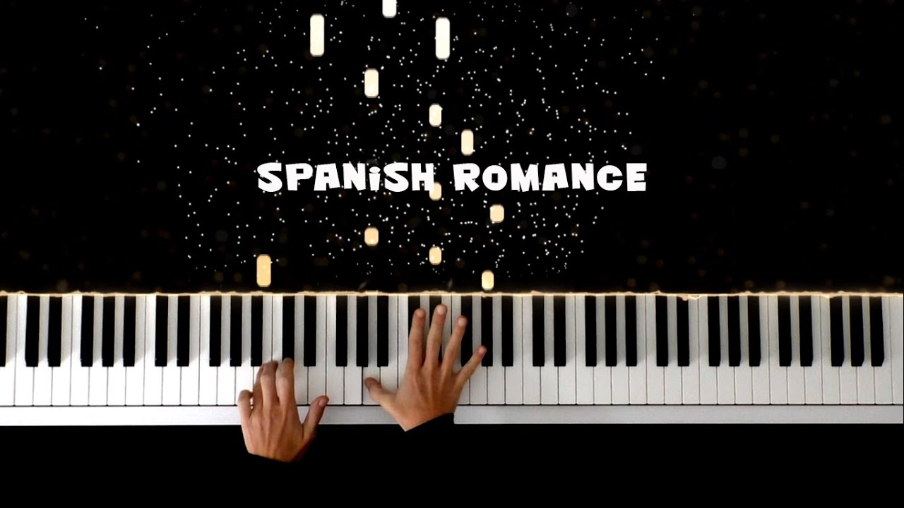 Spanish Romance Romance d'amour Piano Cover Piano Tutorial