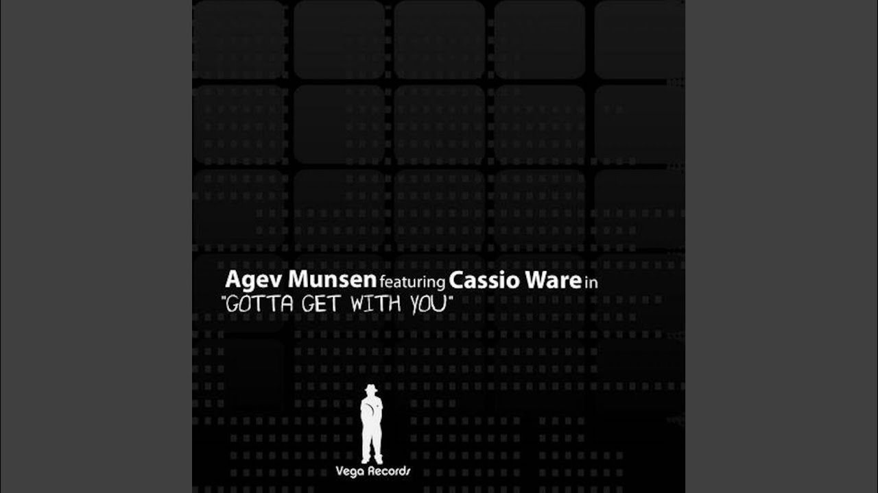 Gotta Get With You (DCK Main Mix)
