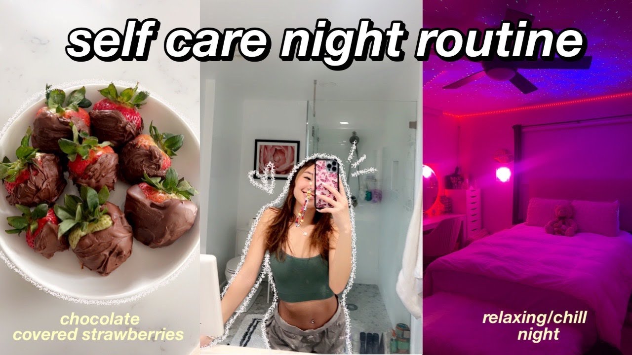 SELF CARE NIGHT ROUTINE ₊˚ʚ♡ɞ˚₊