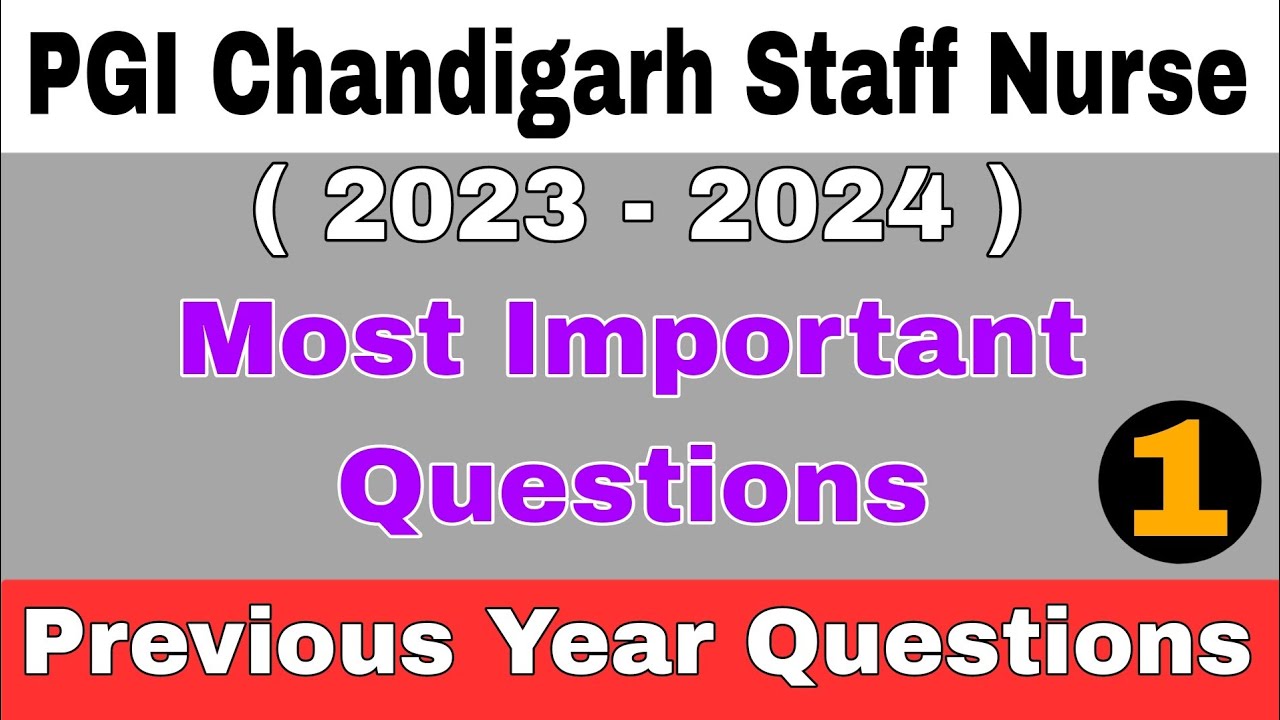 PGI Chandigarh Staff Nurse Exam Preparation | Pgi Chandigarh Staff Nurse Previous Year Questions #1