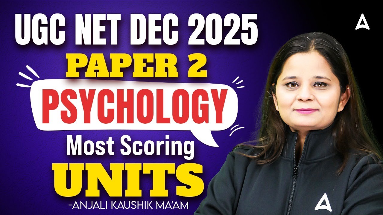 UGC NET Psychology Most Scoring Units | UGC NET Psychology Paper 2 By Anjali Mam