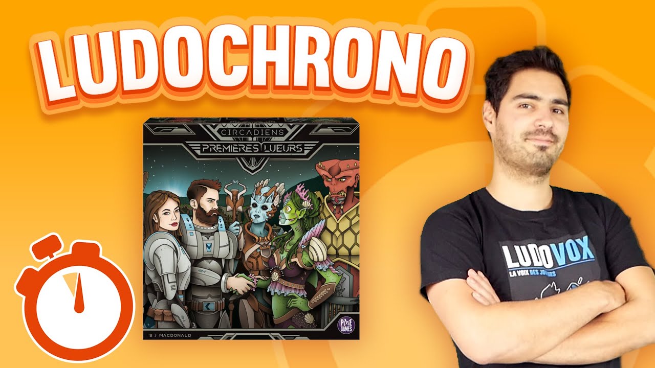 Ludochrono - Circadiens – Premières Lueurs