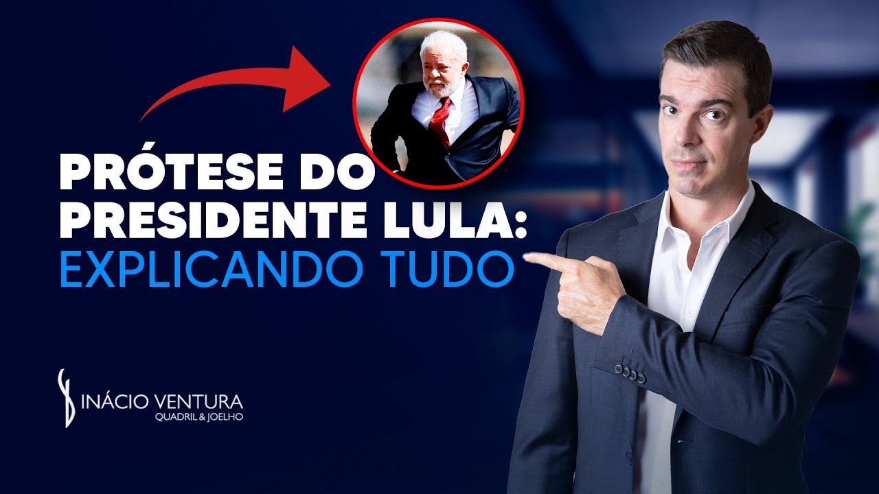 Prótese do Presidente Lula: Explicando tudo | Dr. Inácio Ventura