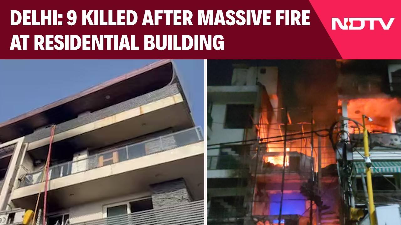Delhi Fire Accident Today | Delhi: 9 Killed, Many Rescued After Massive Fire At Residential Building