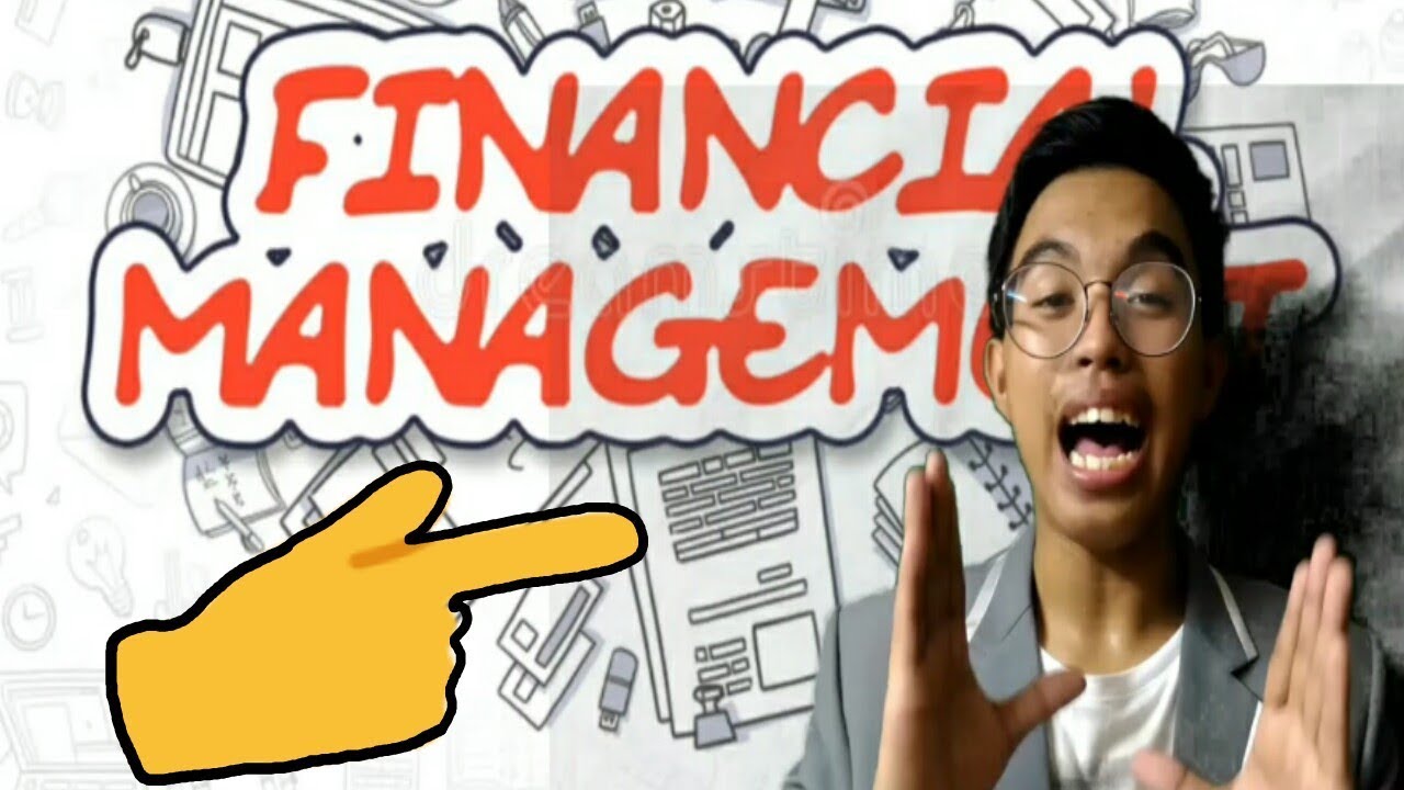 What is Financial Management? Importance of Finance? (Tagalog Version)