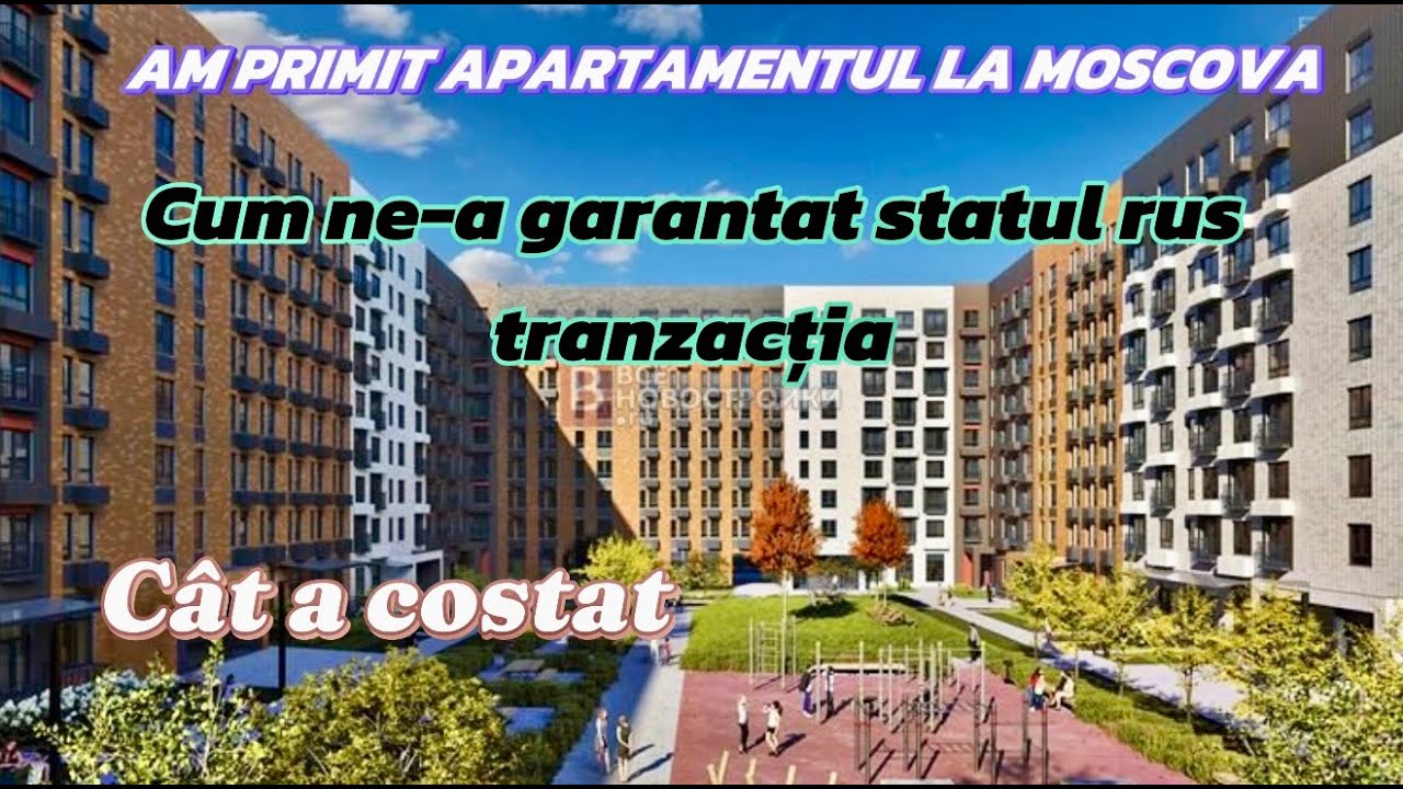 Am primit apartamentul la Moscova.Cum ne-a garantat statul rus tranzactia  Cat a costat.4K