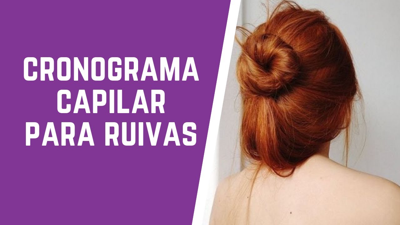 Cronograma Capilar para Ruivas
