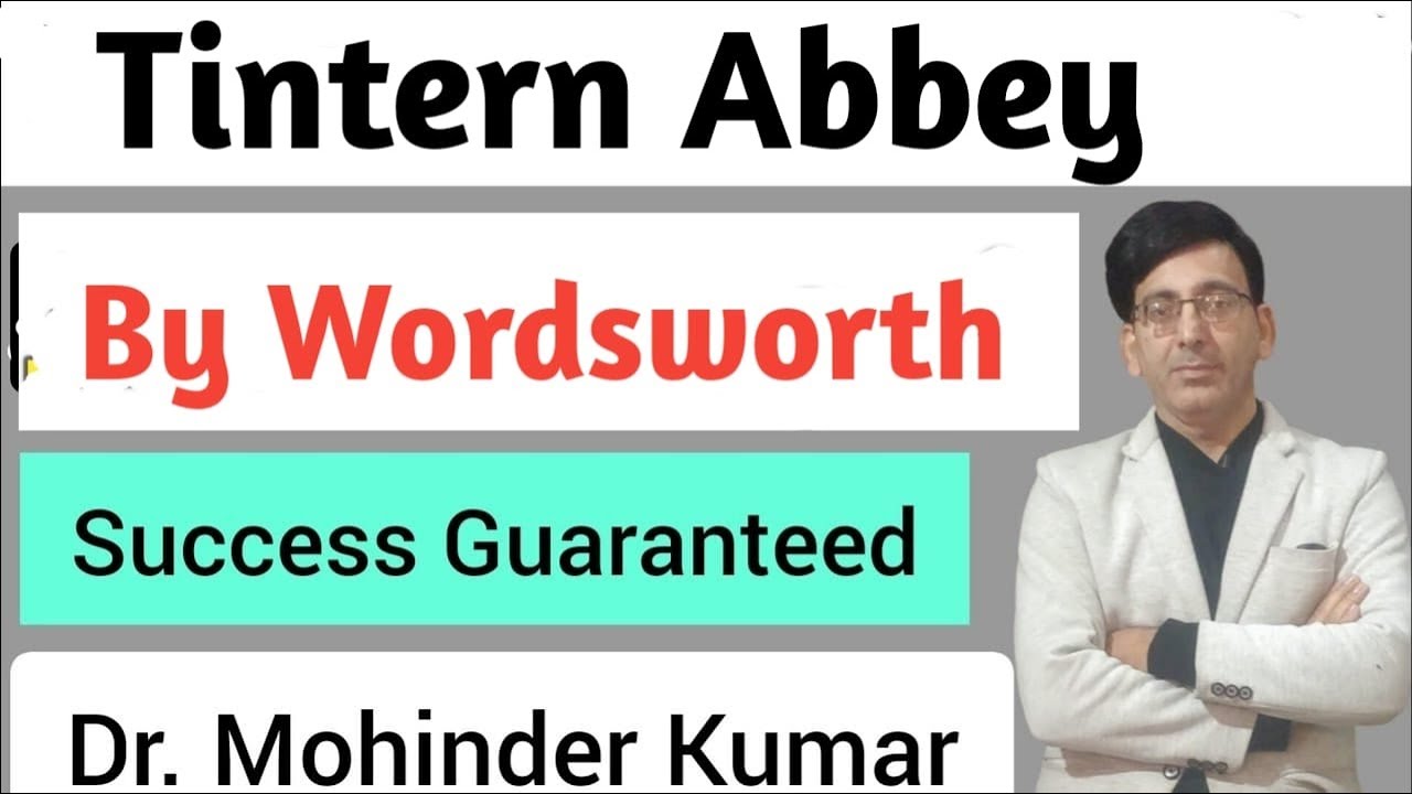 William Wordsworth's Tintern Abbey I Detailed Explanation I Oxbridge English I