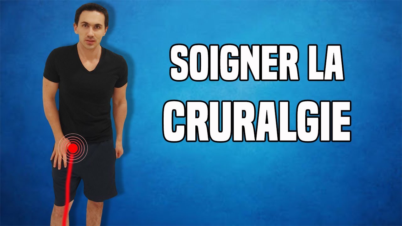 EXERCICES POUR SOULAGER LA CRURALGIE : TRAITEMENT KINÉ