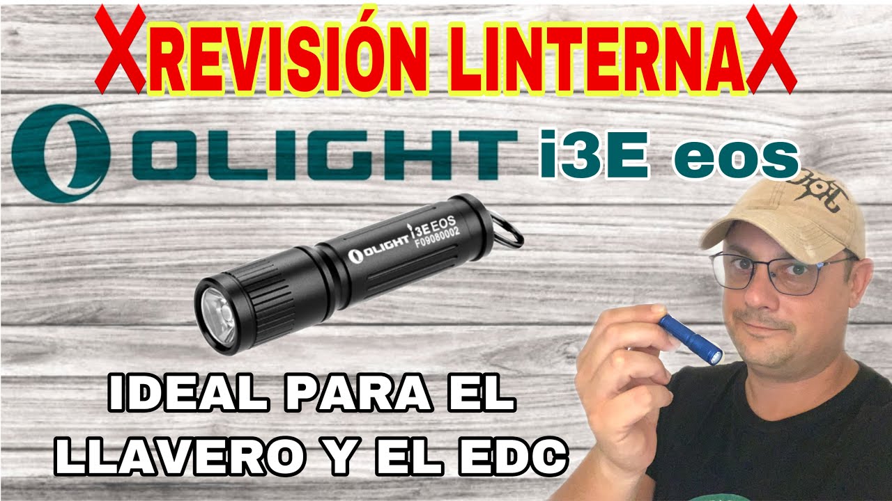 ❌ REVISIÓN ❌ Linterna 🔦 OLight i3E eos.