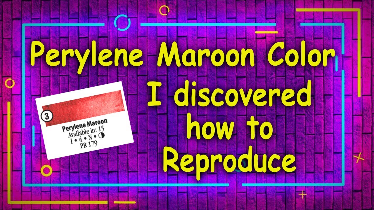 How to Create Daniel Smith's Perylene Maroon Color #colormixing #watercolor #danielsmithwatercolor