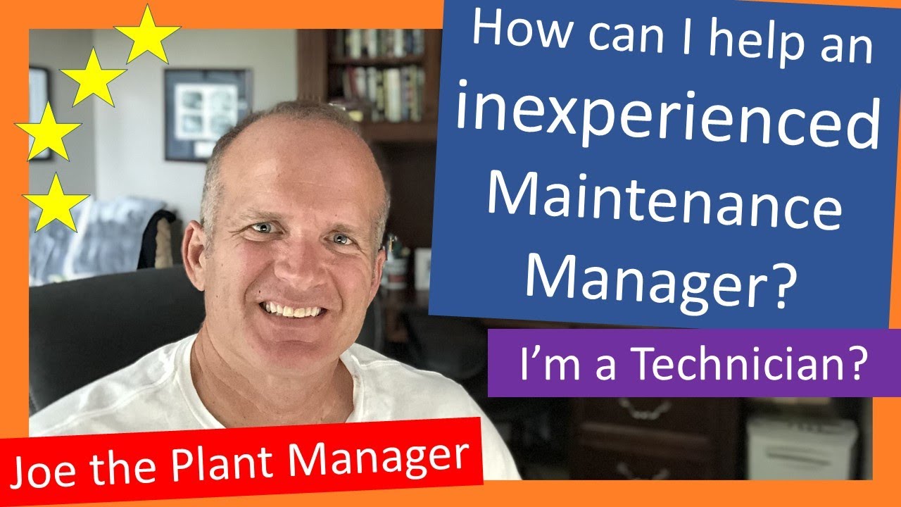 How to help an inexperienced Maintenance Manager?  -- I'm a technician.