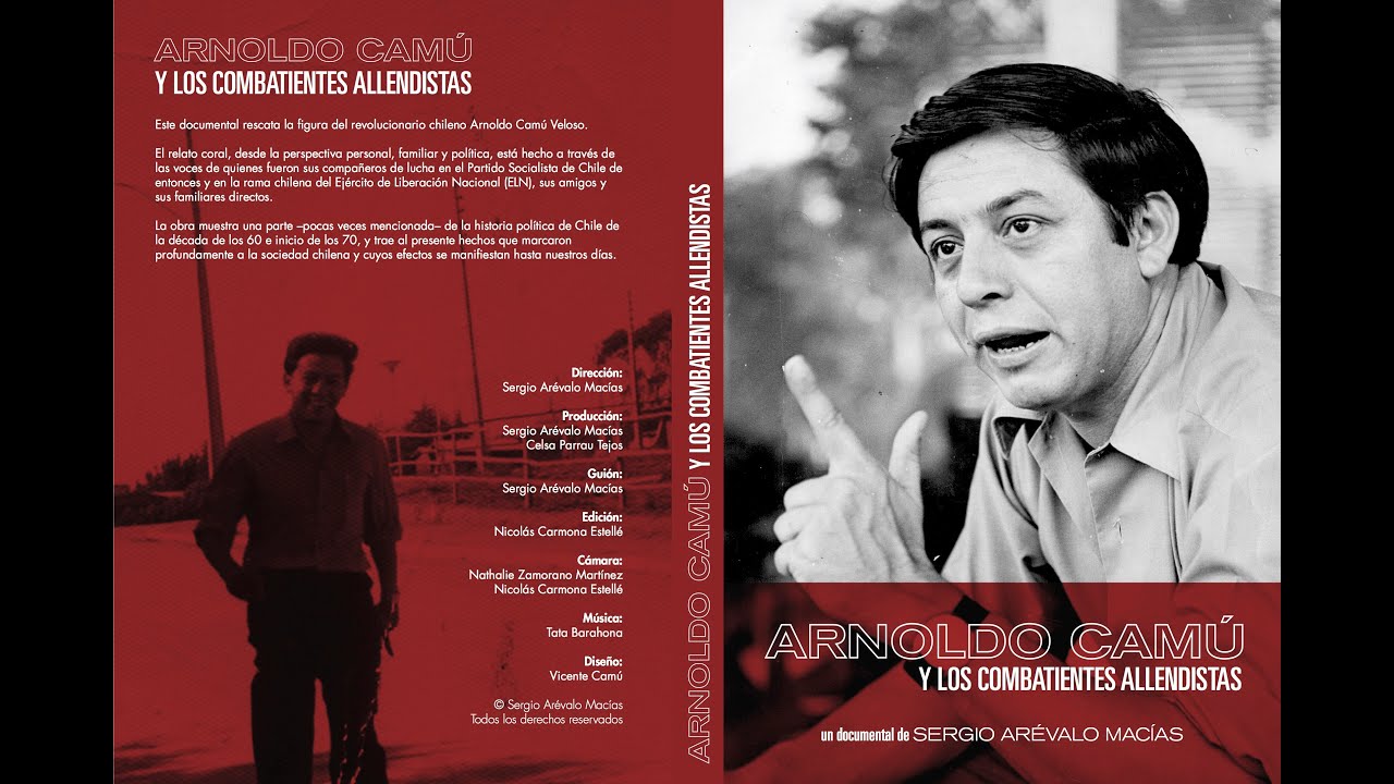 Arnoldo Camú y los Combatientes Allendistas