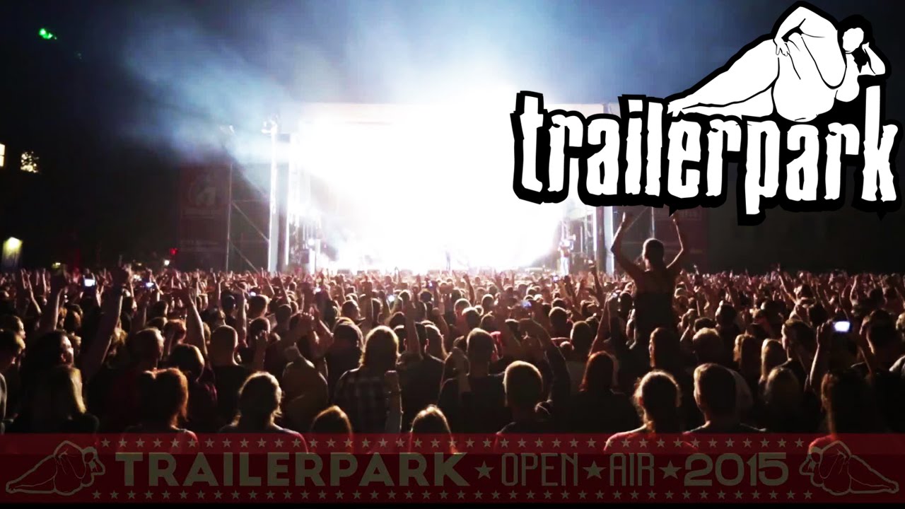 Trailerpark Open Air 2015  Aftermovie Teil 1 - Trailerpark Show