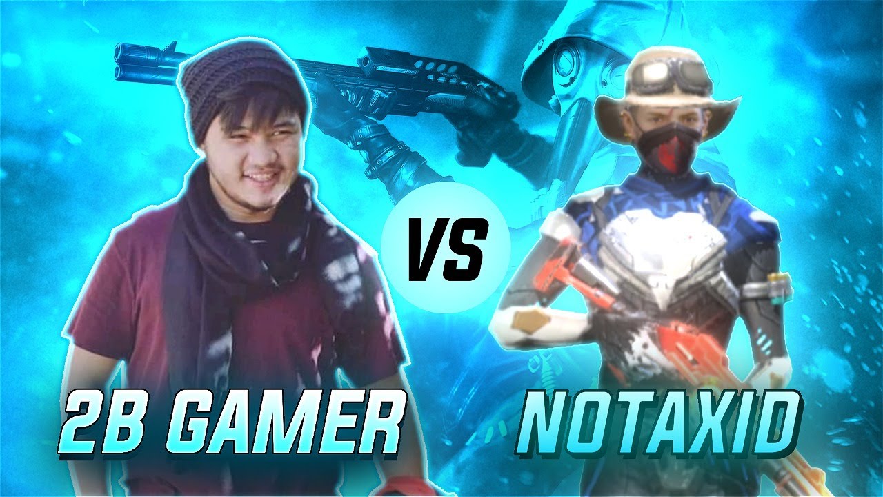 NOTAXID🇳🇵 V/S 2B GAMER🇳🇵 || TWO NEPALI LEGENDS ||