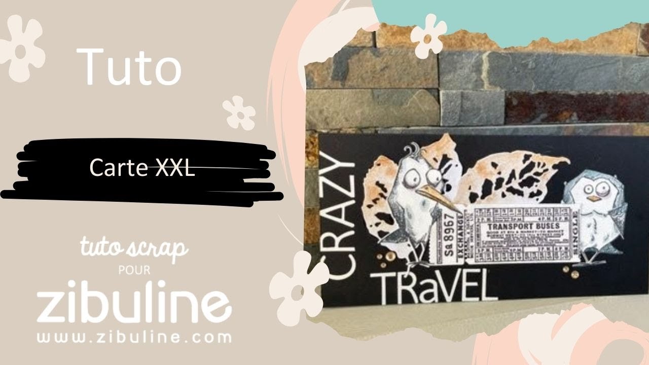 Tuto carte XXL par tutoscrap
