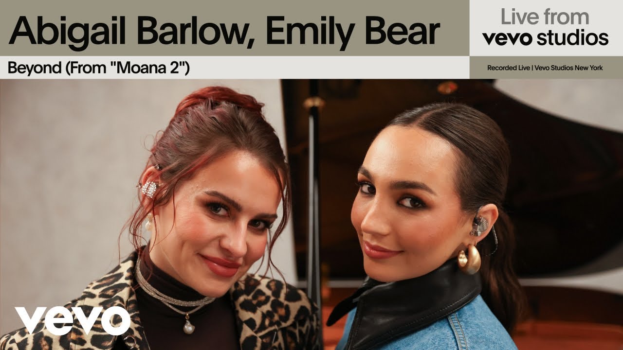 Abigail Barlow, Emily Bear - Beyond (Moana 2) | Live from Vevo Studios