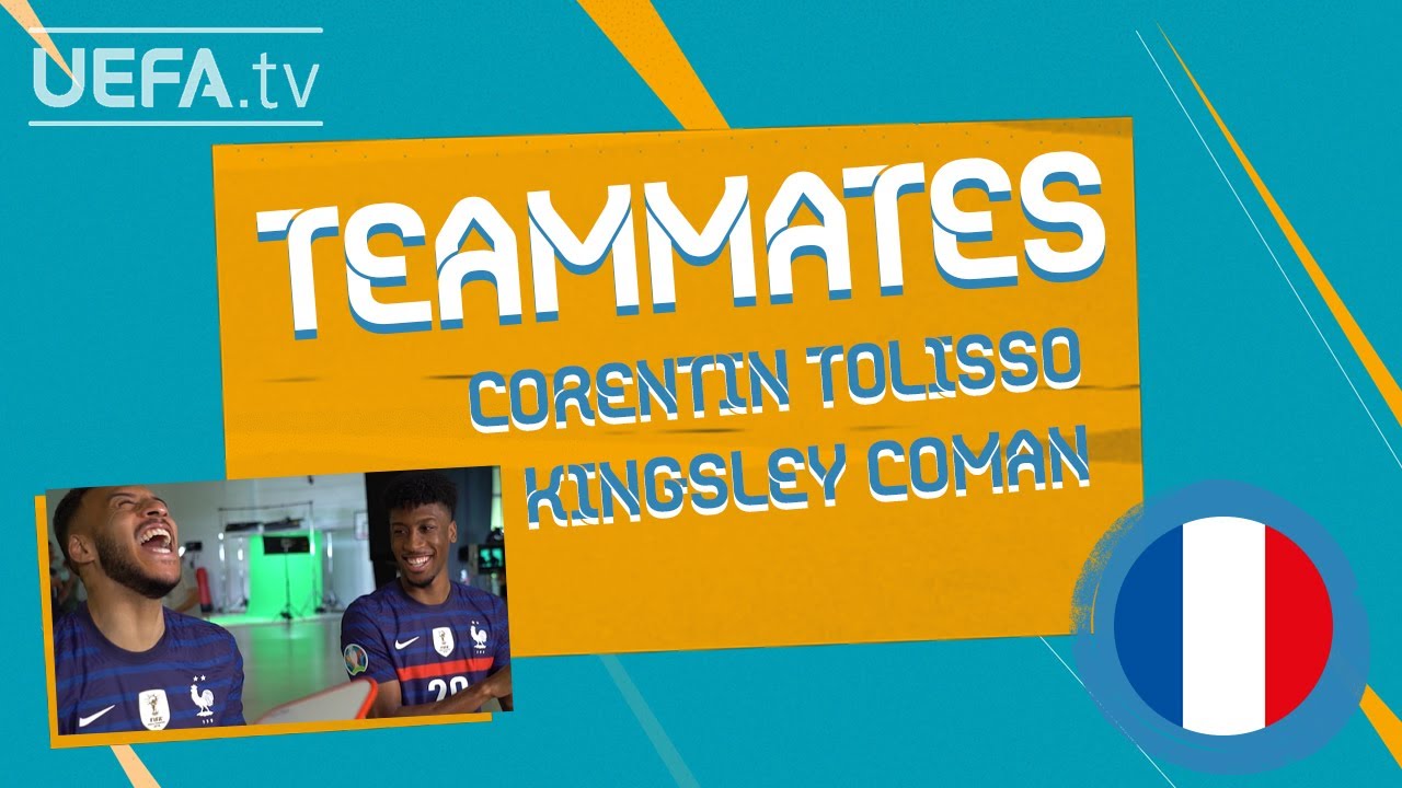 FRANCE Teammates: CORENTIN TOLISSO & KINGSLEY COMAN
