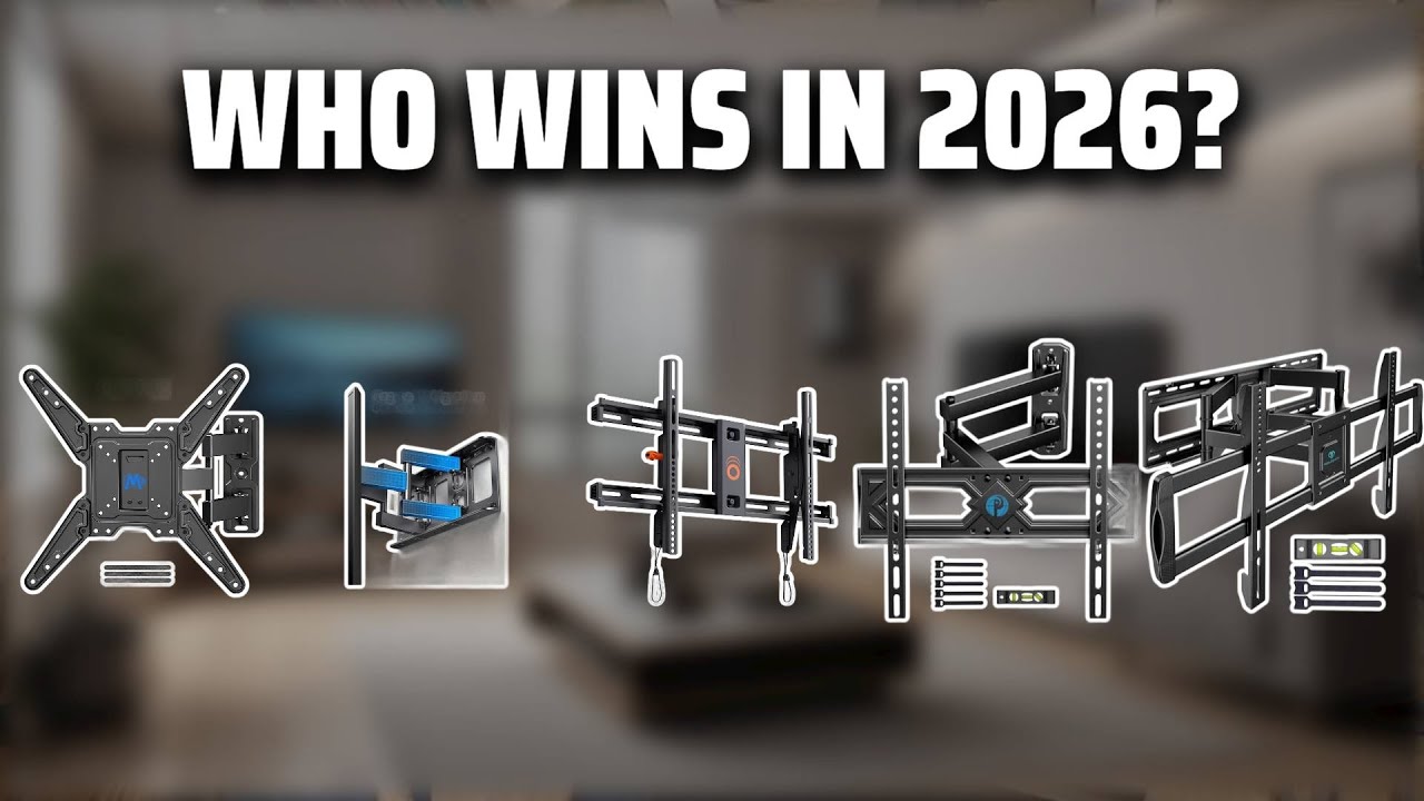 The Top 5 Best TV Wall Mounts in 2026 - Must Watch Before Buying!