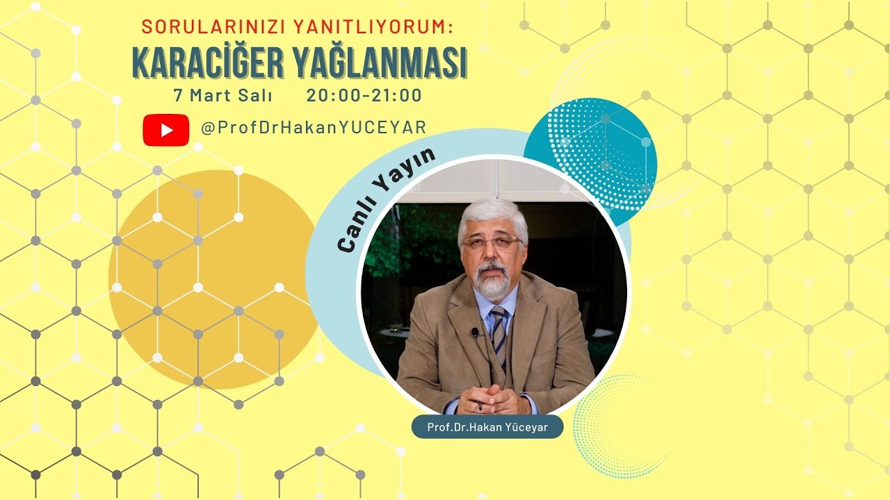 Karaciğer Yağlanması | Prof.Dr. Hakan Yüceyar