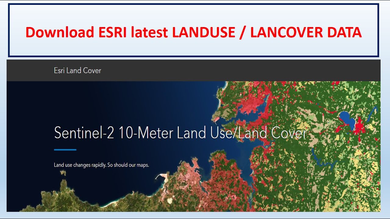 How to Download ESRI 2021 Global Landcover Data