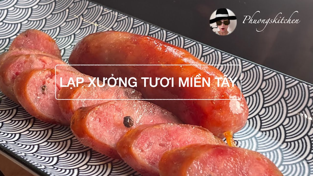 LẠP XƯỞNG TƯƠI MIỀN TÂY - Không phẩm màu
