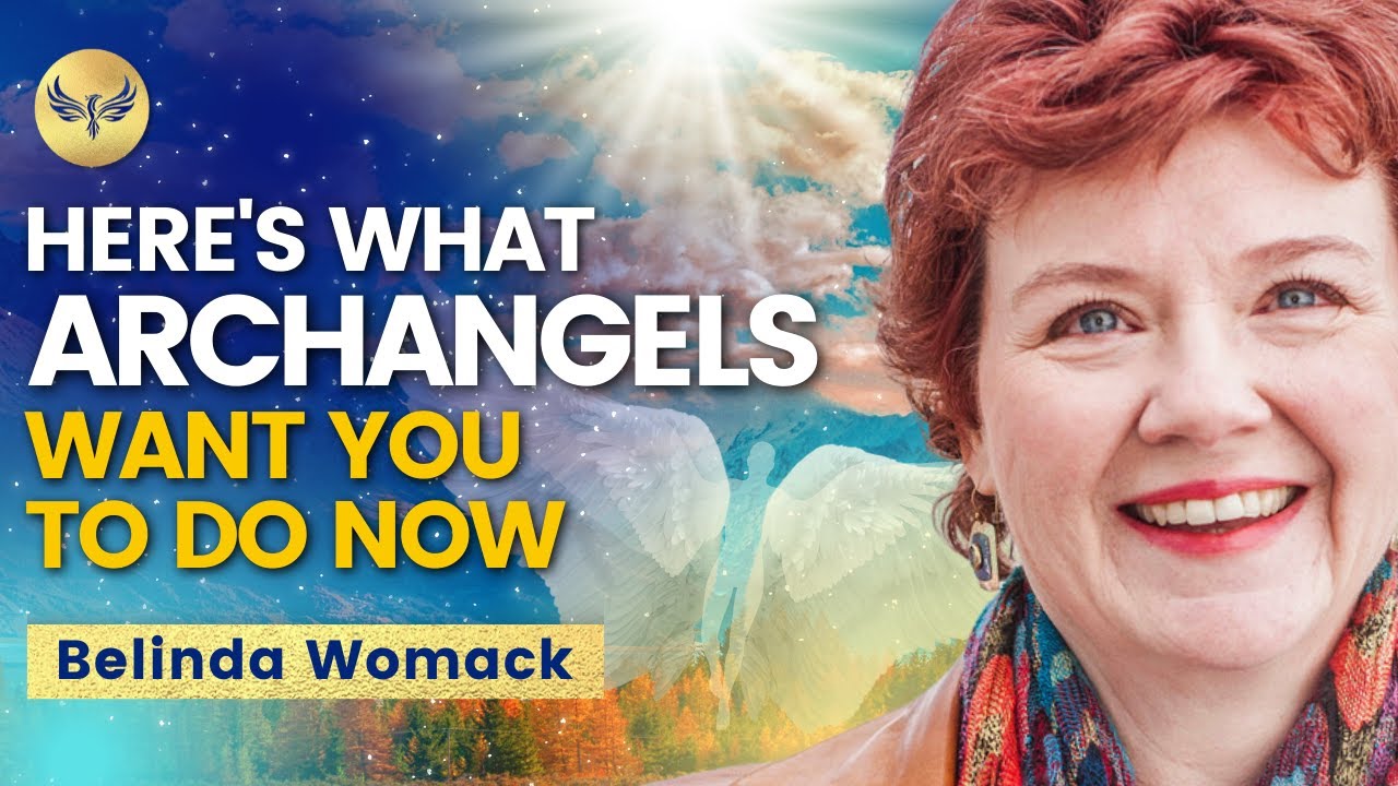 What The 12 ARCHANGELS Said - Why They're HERE NOW & What They WANT YOU TO DO | Belinda Womack