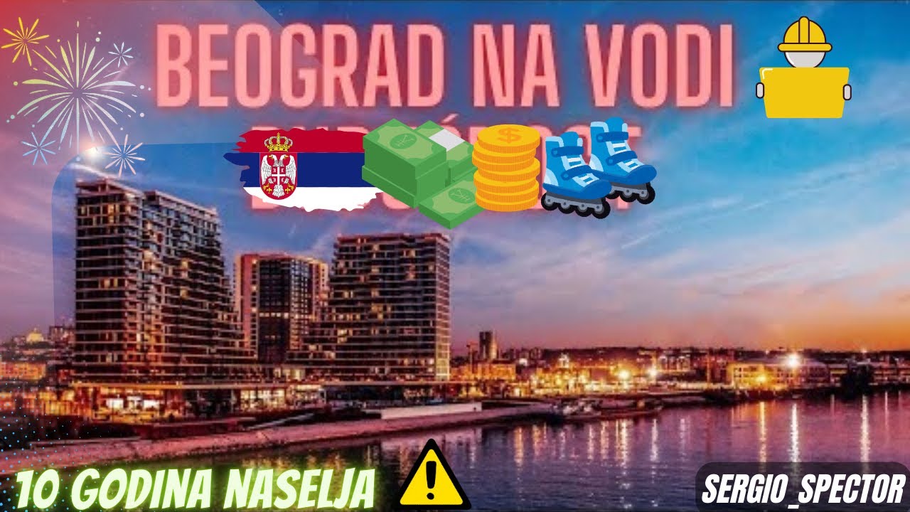 Ovako izgleda Beograd na vodi posle 10 godina, sve ULICE, PROJEKTI I IZGRADNJA NASELJA #beograd