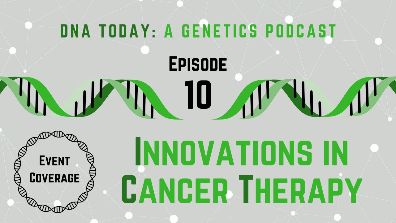 Innovations in Cancer Therapy