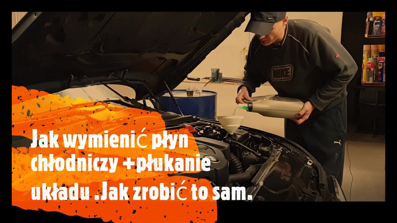 Jak wymienić płyn chłodniczy + płukanie układu.  Jak zrobić to sam .