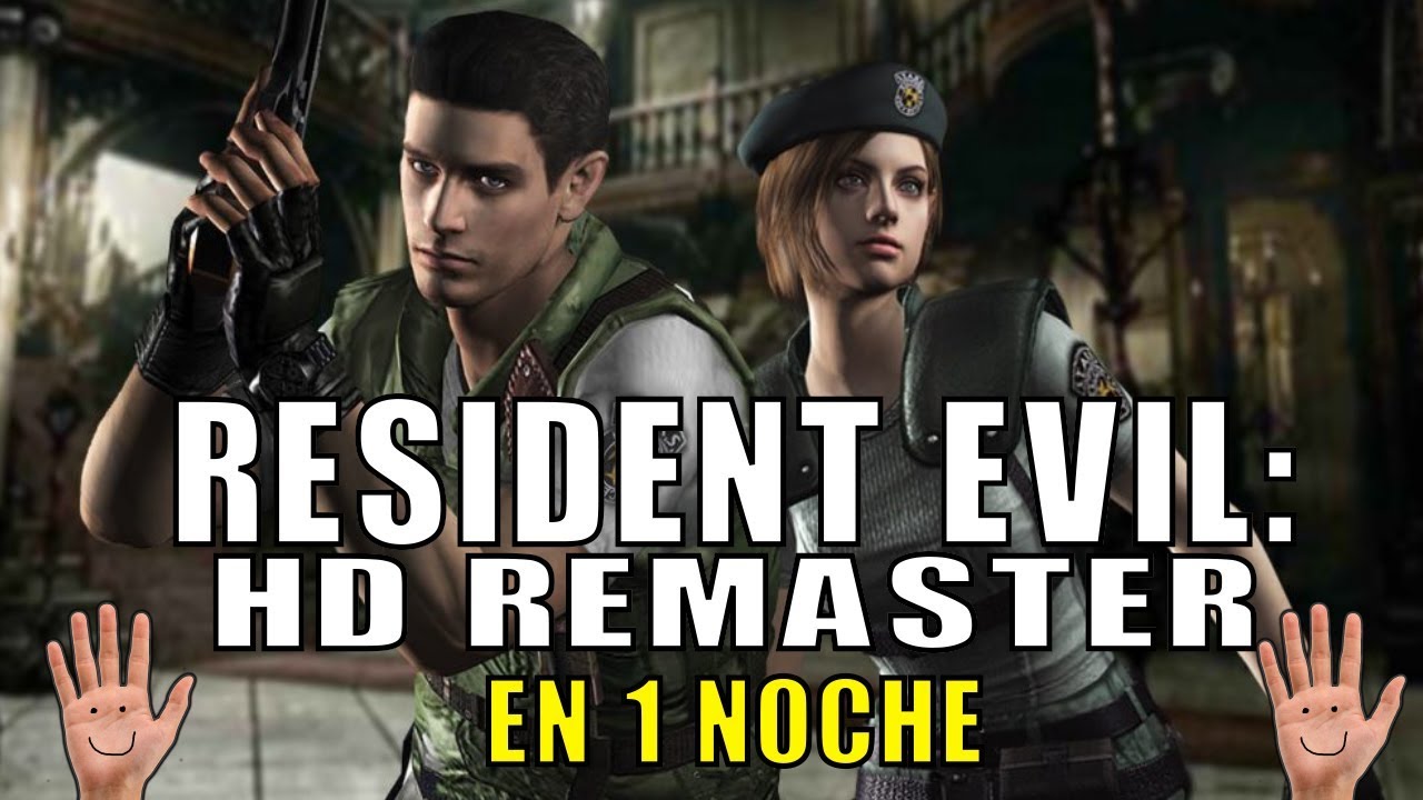 RESIDENT EVIL: HD REMASTER | EN 1 NOCHE