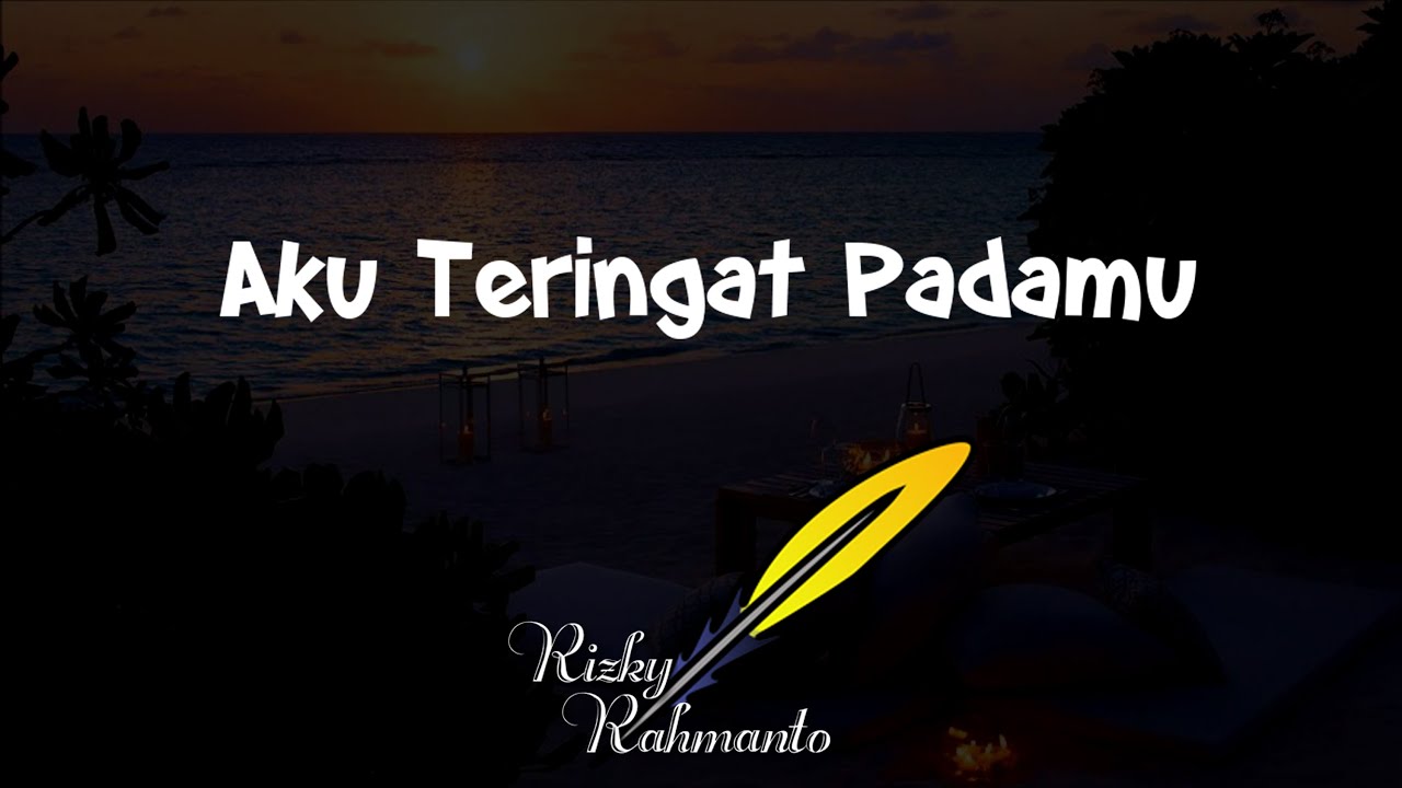 Musikalisasi Puisi Cinta - Aku Teringat Padamu