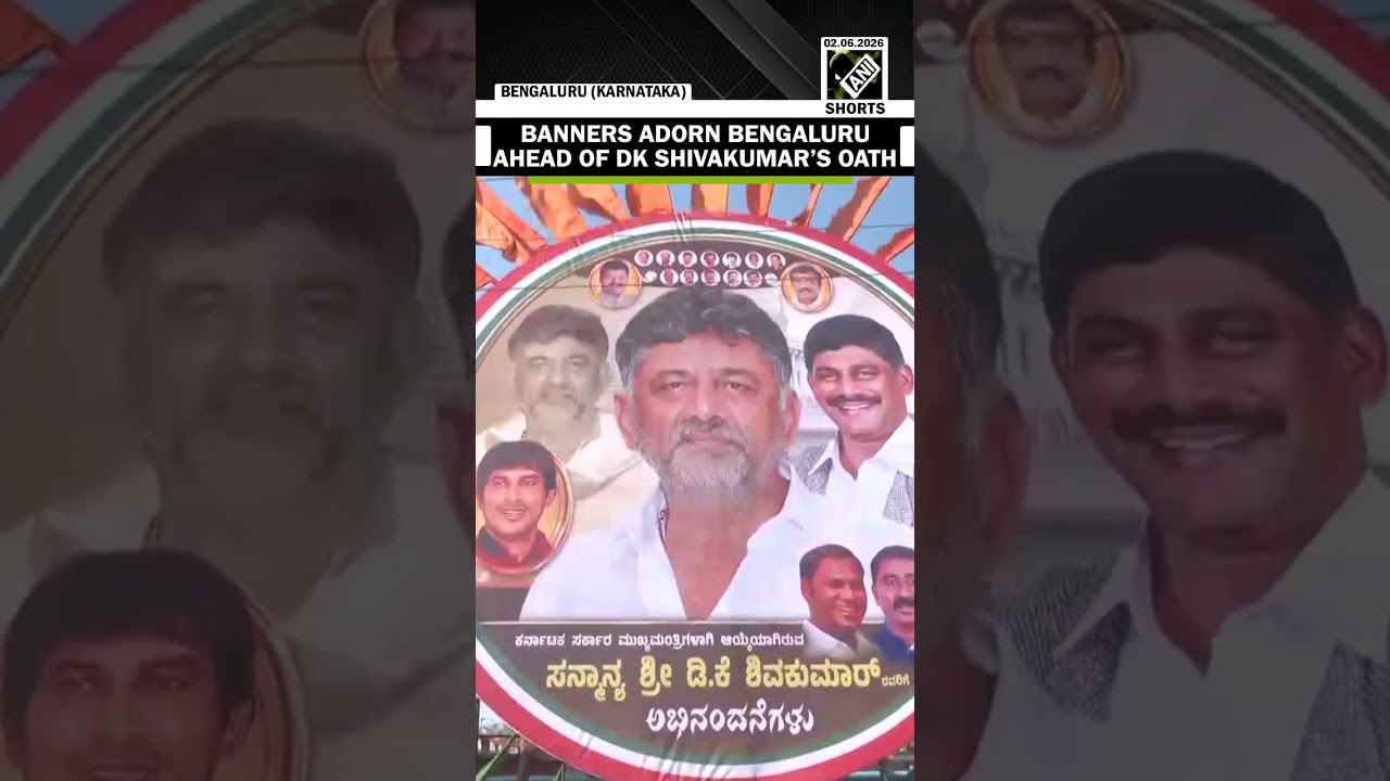 WATCH: Bengaluru decked with banners to welcome CM-designate DK Shivakumar ahead of oath taking