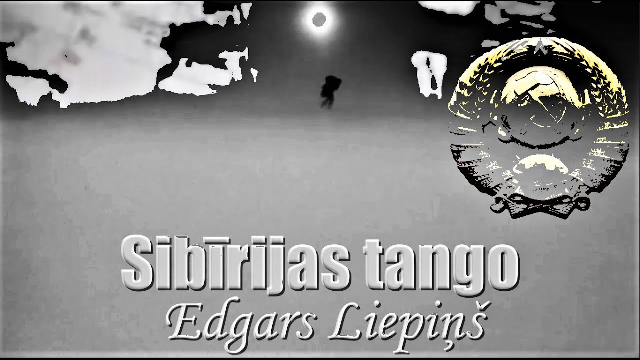 Edzus Dziesmuielas Bezgalība   Sibīrijas tango
