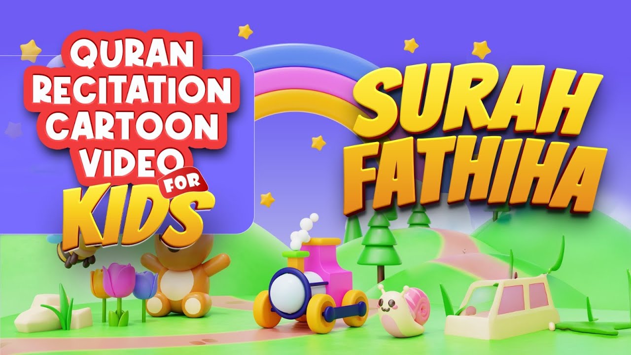 Quran Recitation for Kids | Cartoon Animation of Surah Fathiha for Kids | سورة فاتحة☀️